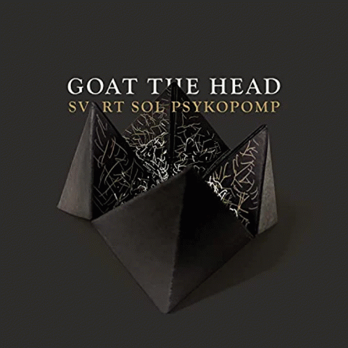 Goat The Head : Svart Sol Psykopomp